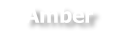 Amber